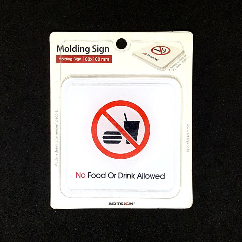 Art Sign Molding Signage 100x100mm "No Food or Drink Allowed"