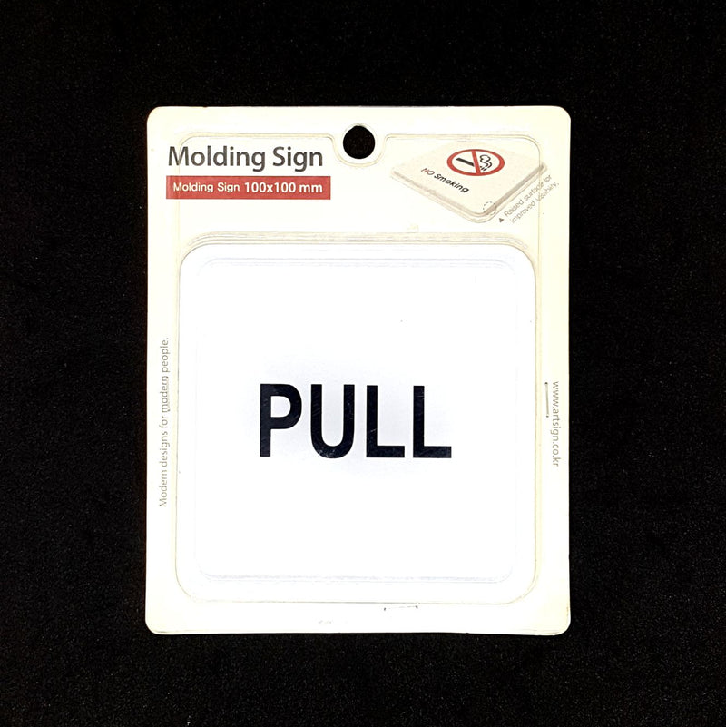 Artsign Molding Signage 100x100mm "PULL"